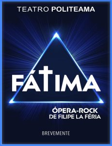 cartaz123522_grande-1-231x300 Fátima - Ópera Rock de Filipe La Féria
