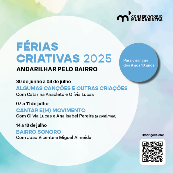Ferias-Criativas-Verao-2025-1.capa_ Férias Criativas no Conservatório de Música de Sintra — Arte, Música e Imaginação para os mais novos