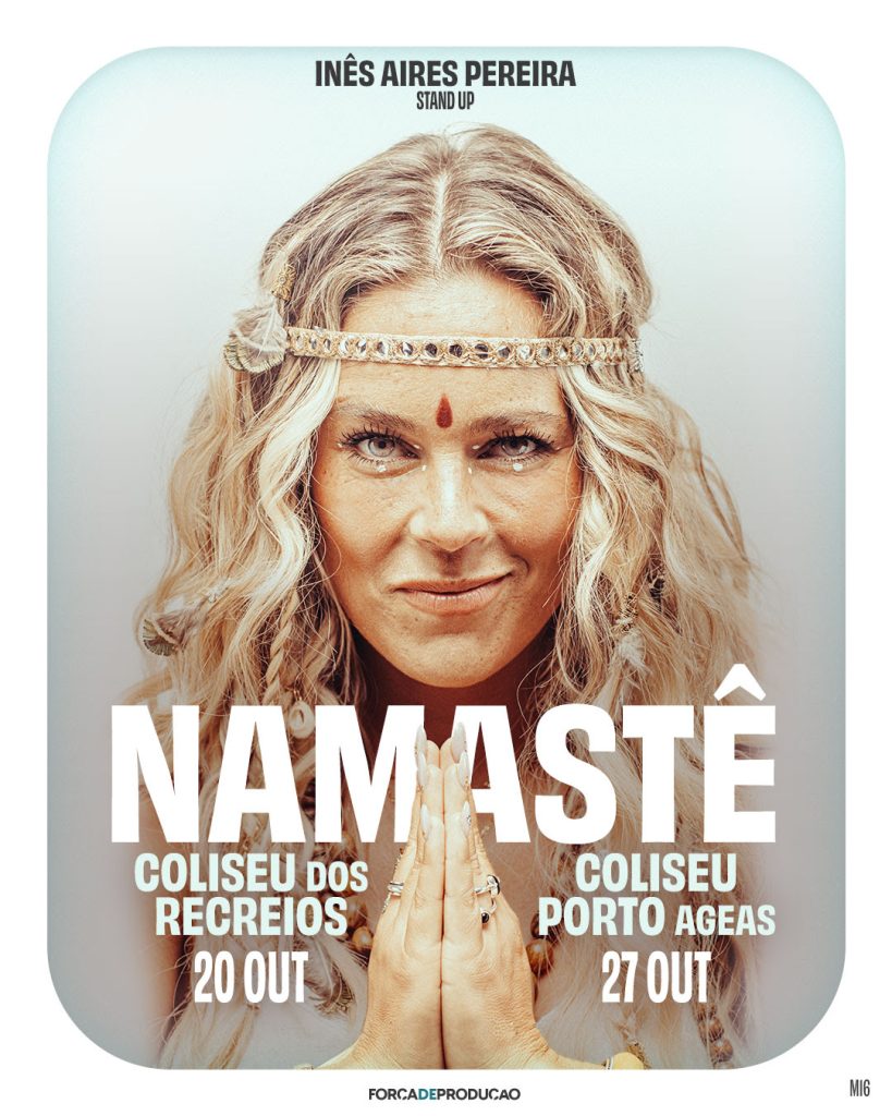 Namaste-819x1024 Namastê: Inês Aires Pereira estreia-se a solo com humor, alma e coragem
